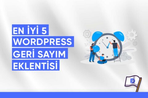 En İyi 5 WordPress Geri Sayım Eklentisi