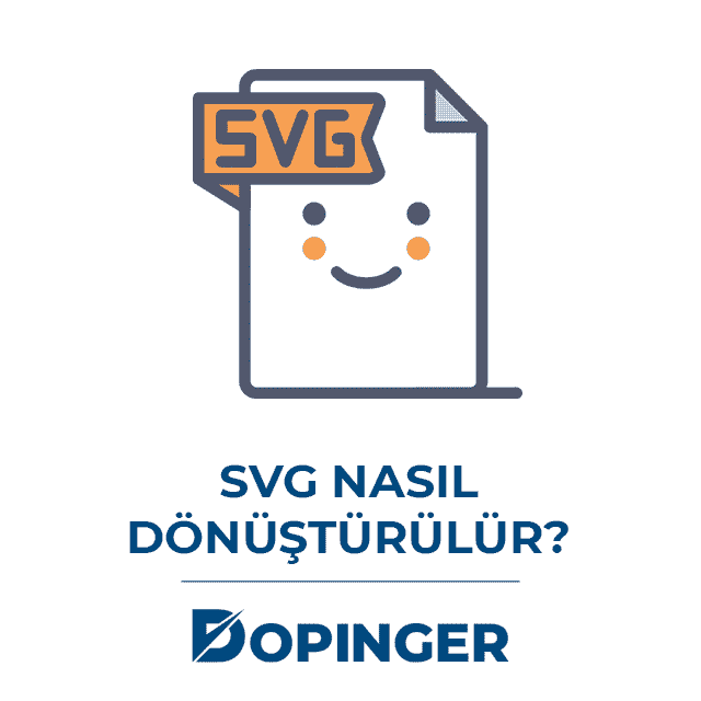 SVG Nasıl Dönüştürülür?