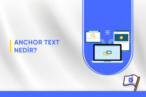 Anchor Text Nedir?