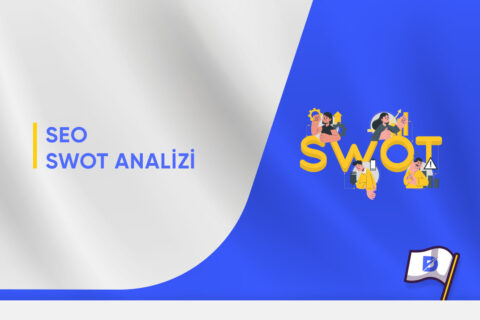 SEO SWOT Analizi