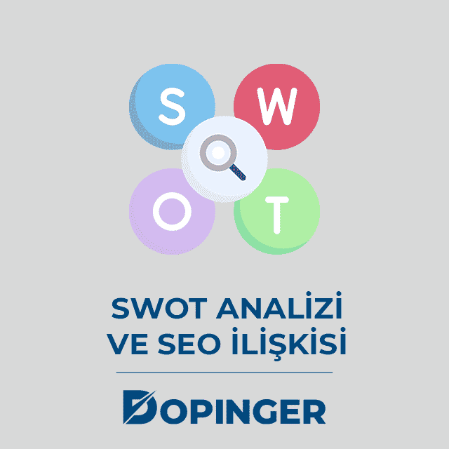 Swot Analizi ve SEO ilişkisi