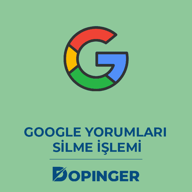 Google yorumları silme işlemi 