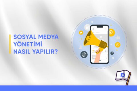 En Etkili Sosyal Medya Yönetimi Nasıl Yapılır?