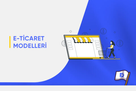 E-Ticaret Modelleri