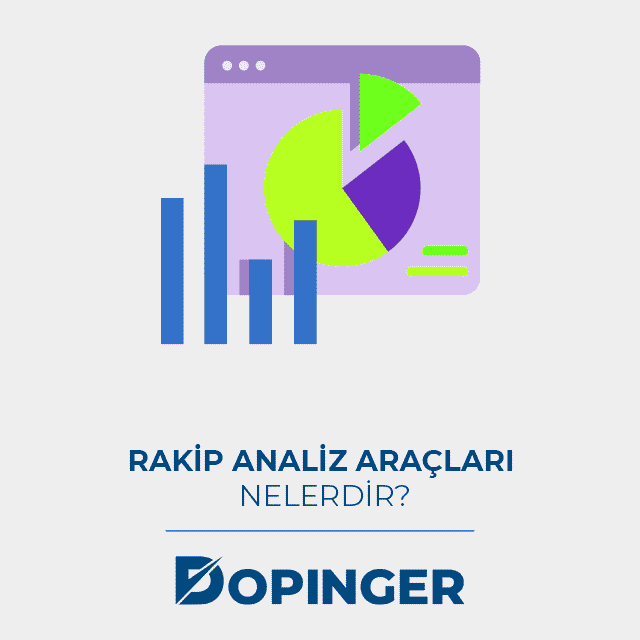 Rakip analiz araçları nelerdir?