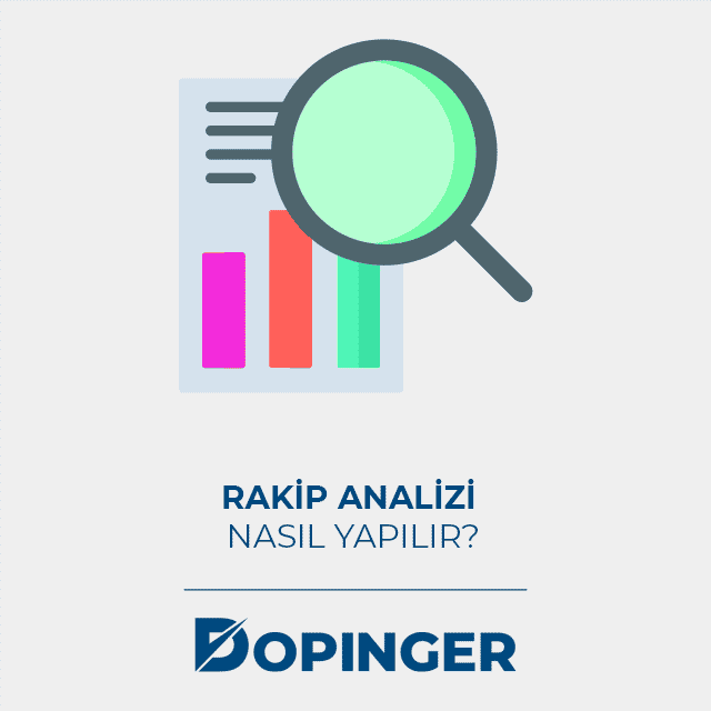 Rakip analizi nasıl yapılır?