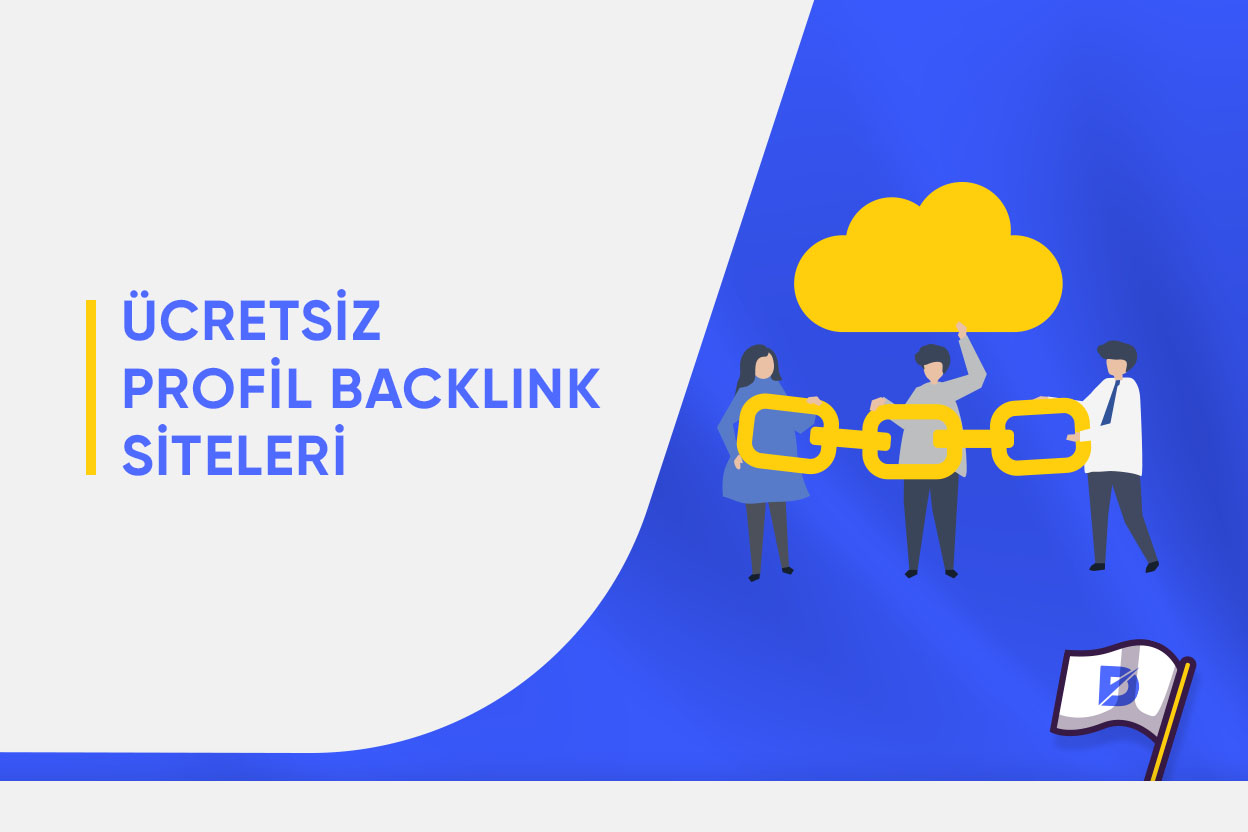 En İyi Ücretsiz Profil Backlink Siteleri