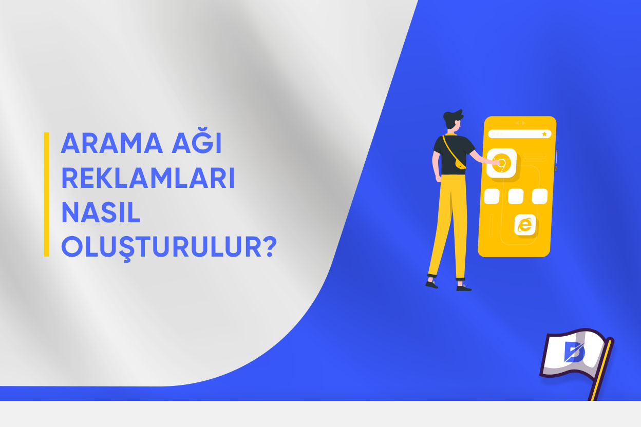 Google Ads Arama Ağı Reklamları Nasıl Oluşturulur?