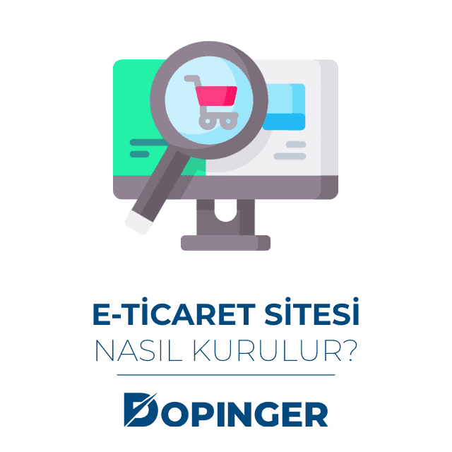 e-ticaret başlangıç rehberi site nasıl kurulur