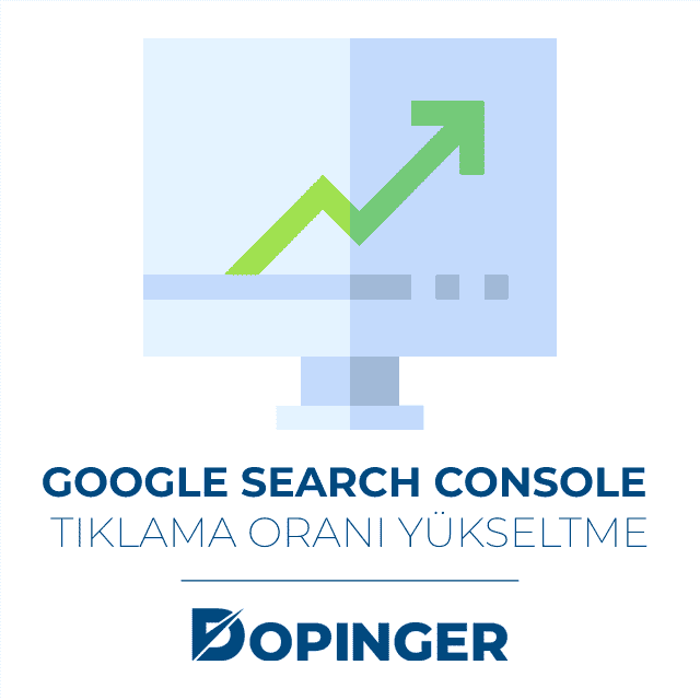 google search console tıklama oranı yükseltme