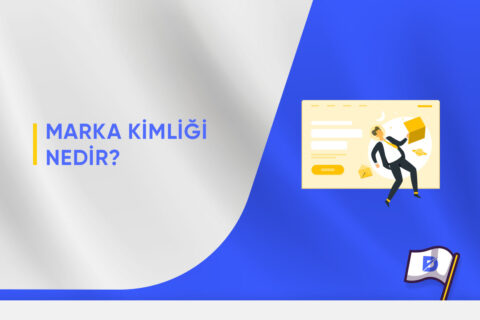 Marka Kimliği Nedir? Nasıl Oluşturulur?