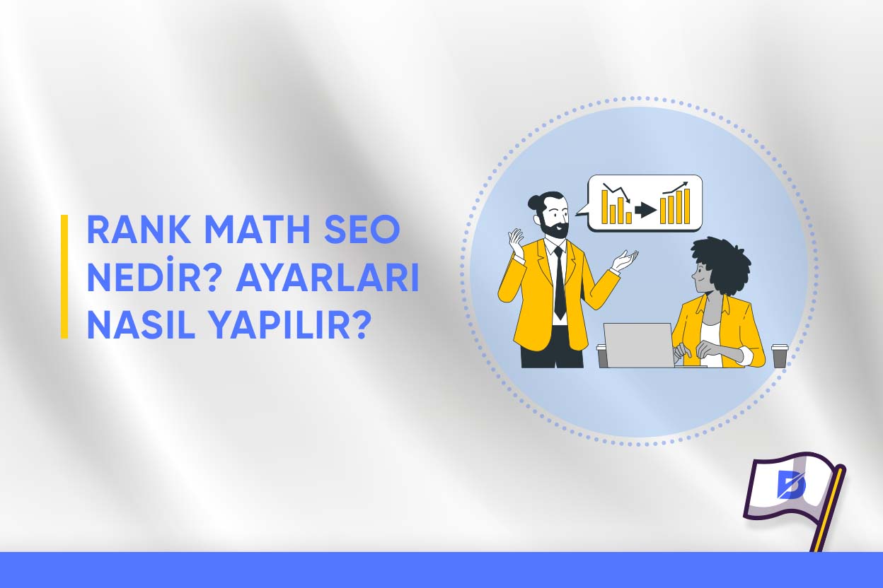 Rank Math SEO Nedir? Ayarları Nasıl Yapılır?