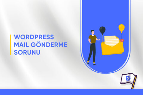 WordPress Mail Sorunu Nasıl Çözülür?