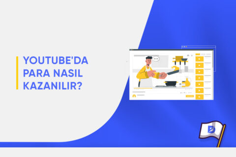 YouTube’da Para Nasıl Kazanılır?