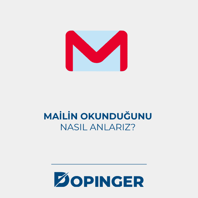 Mailin okunduğunu nasıl anlarız?