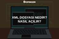 XML Nedir?