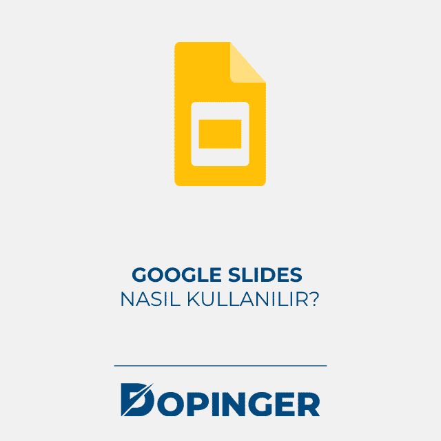 Google slides nasıl kullanilir