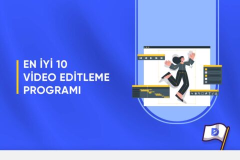 En İyi 18 Video Editleme Programı