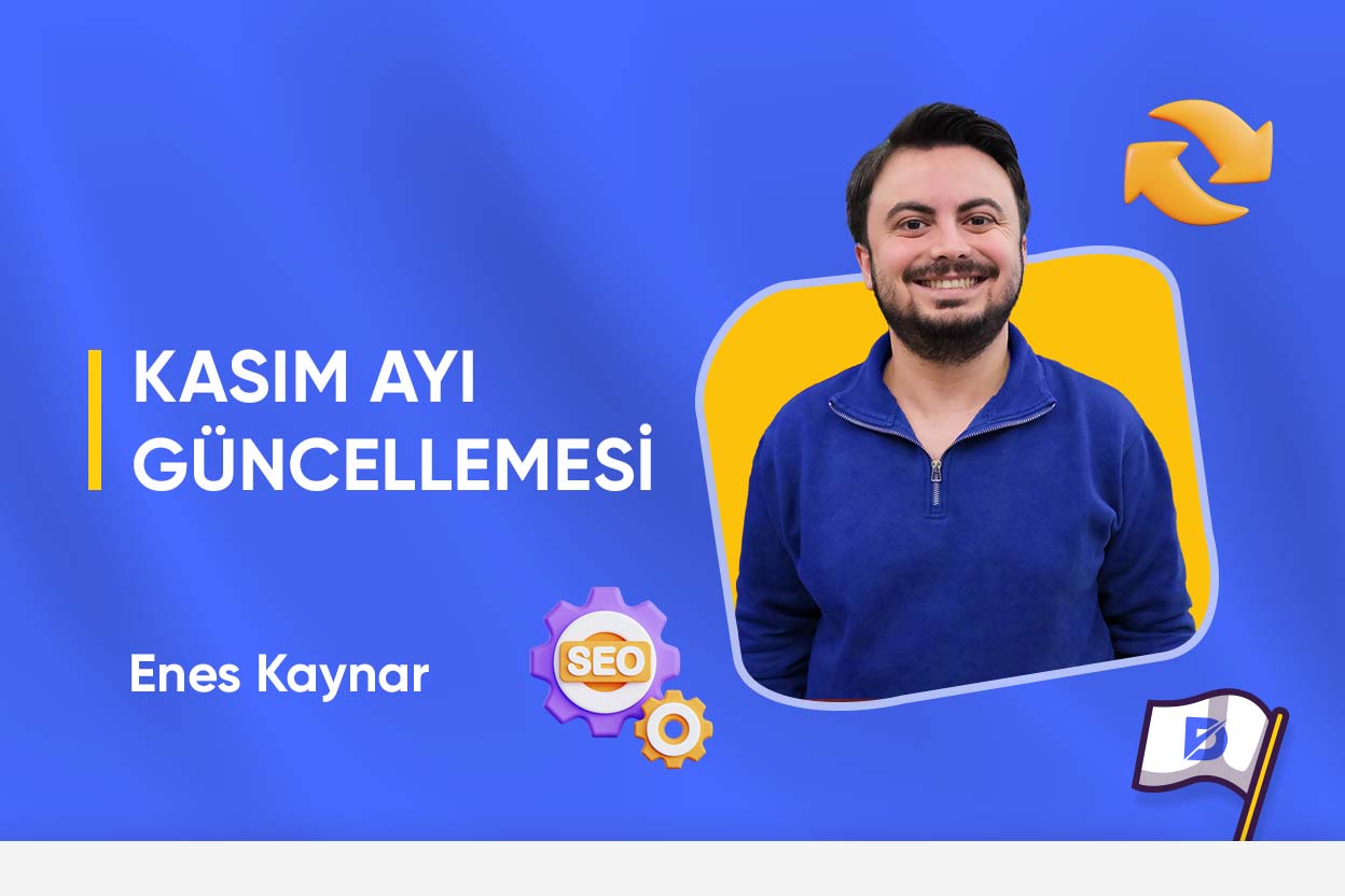 Google Kasım Ayı Çekirdek Güncellemesi ve Yeni Gelişmeler