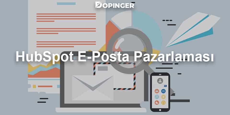 hubspot e-posta pazarlaması