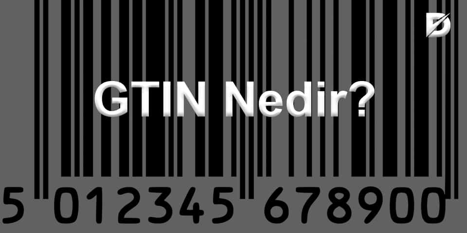 GTIN Nedir?