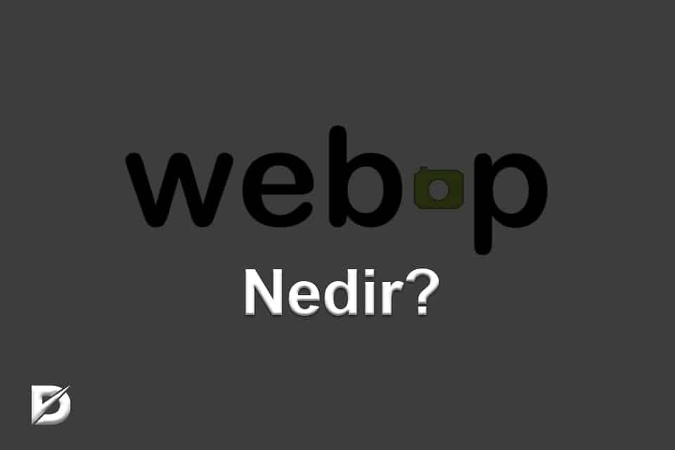 WEBP nedir