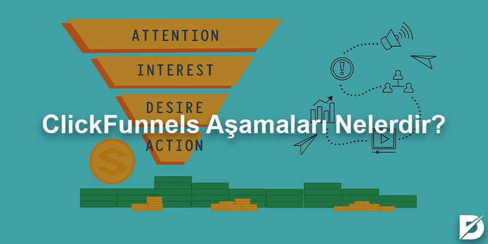 clickfunnels aşamaları nelerdir