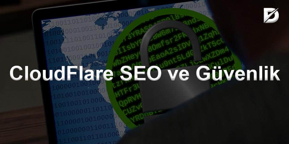 CloudFlare SEO ve Güvenlik