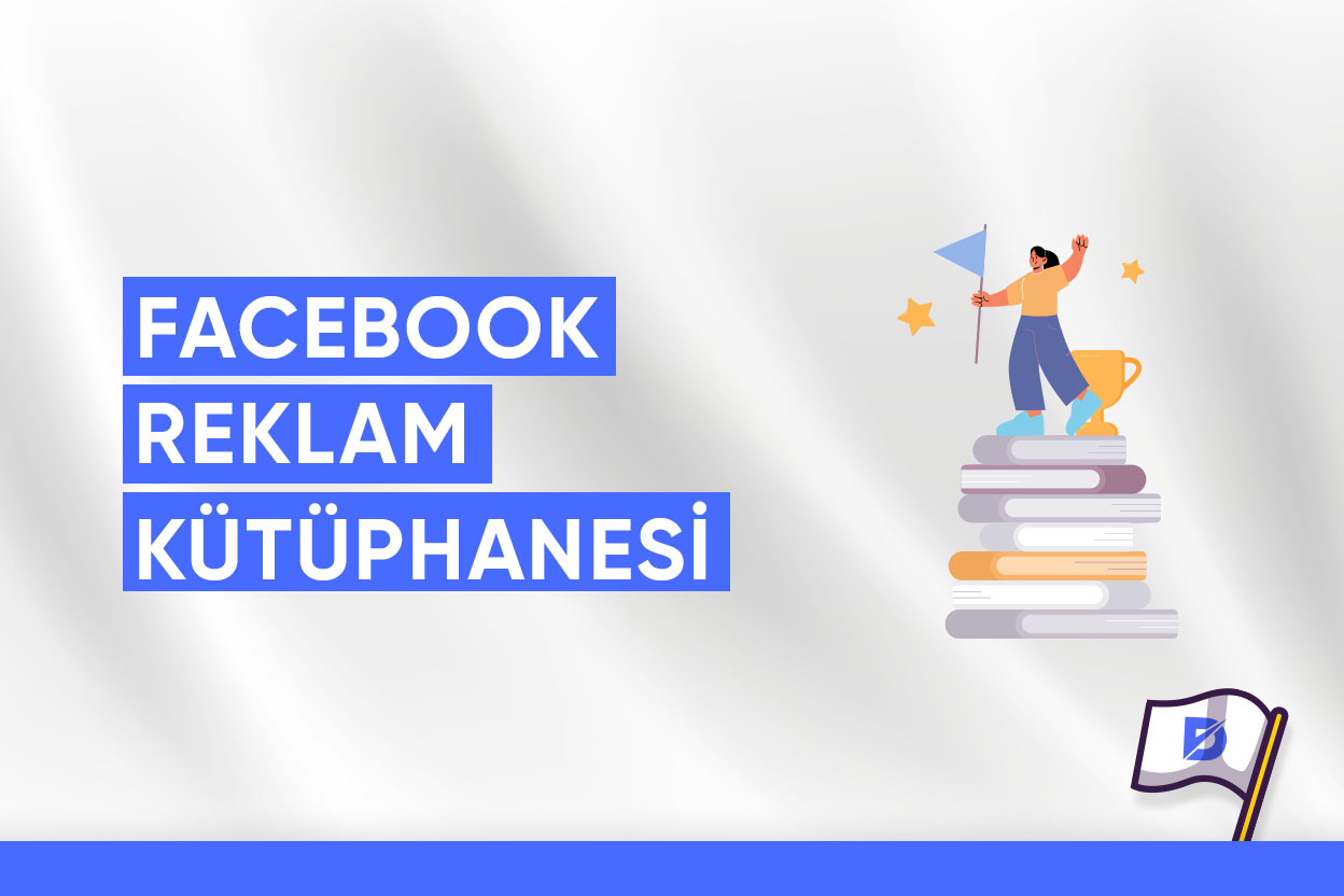 Facebook Reklam Kütüphanesi