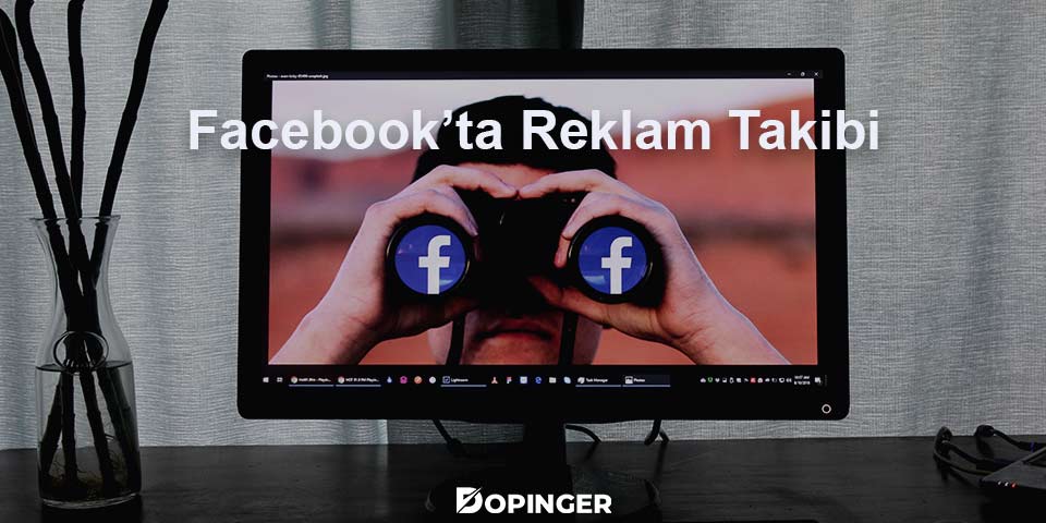 facebook'ta reklam takibi