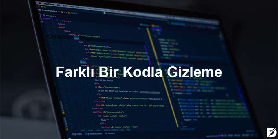 farklı bir kodla gizleme