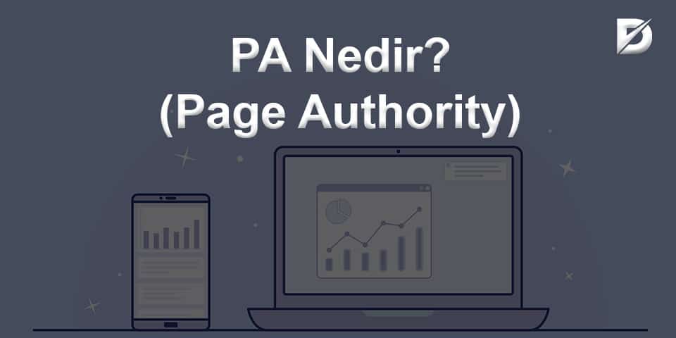 PA Nedir? (Page Authority)