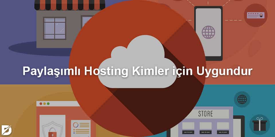 paylaşımlı hosting kimler için uygundur