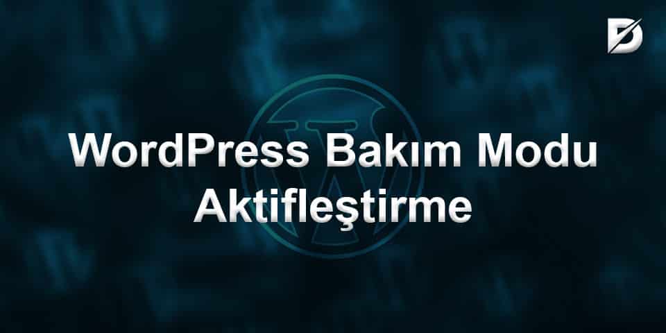 wordpress bakım modu aktifleştirme