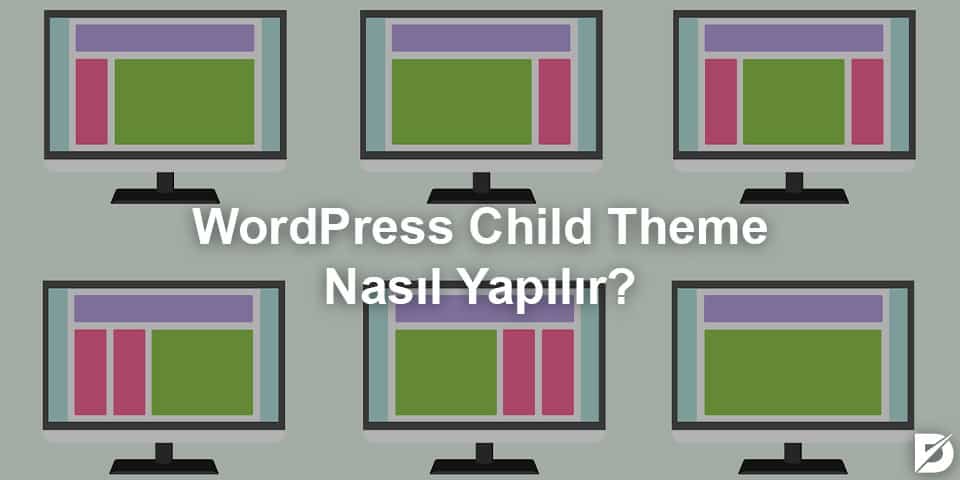 wordpress child theme nasıl yapılır