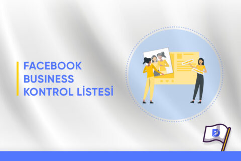 Facebook Business Kontrol Listesi