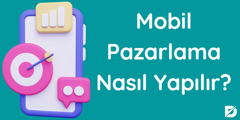 mobil pazarlama nasıl yapılır?