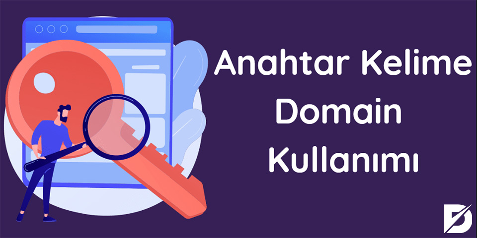 anahtar kelime domain kullanımı