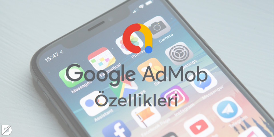 google admob özellikleri