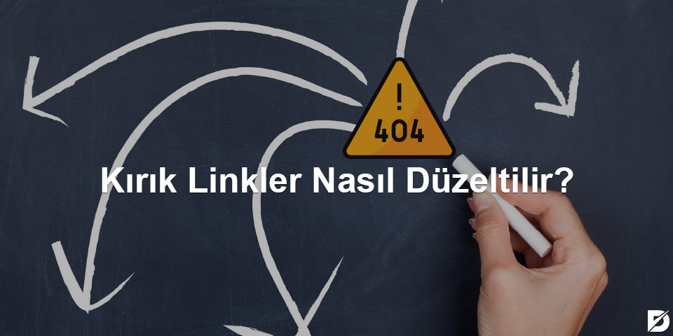 kırık linkler nasıl düzeltilir