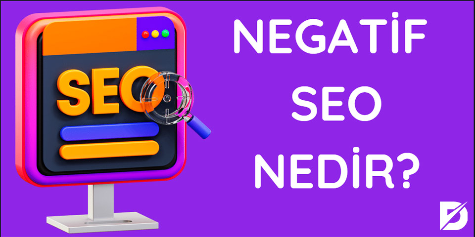 anti seo (negatif seo) nedir