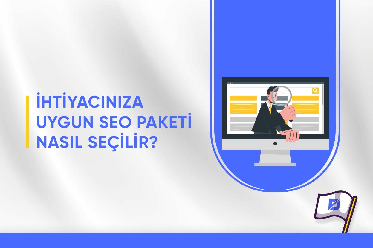 İhtiyacınıza Uygun SEO Paketi Nasıl Seçilir?