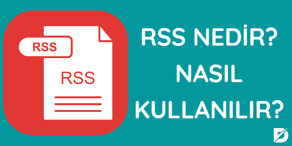 rss nedir nasıl kullanılır