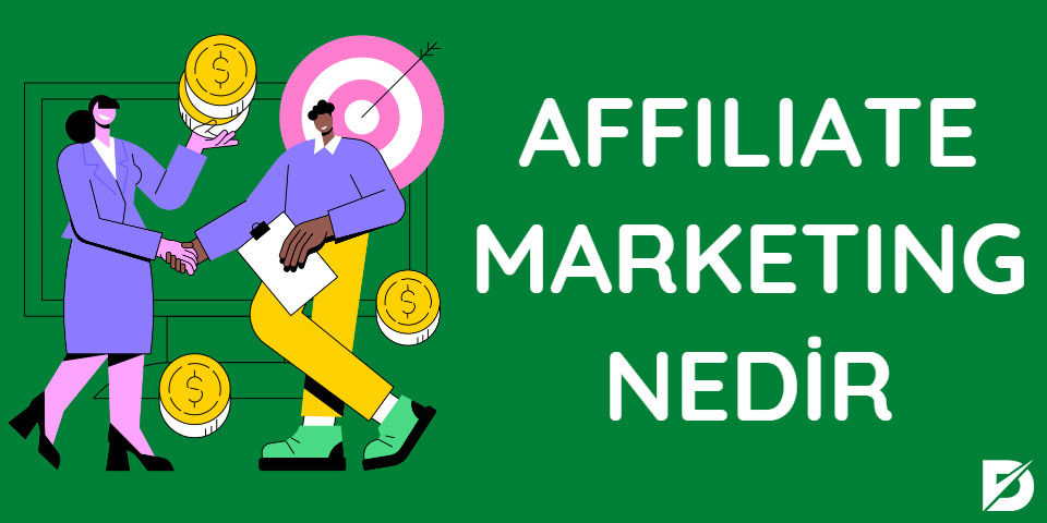 affiliate marketing nedir