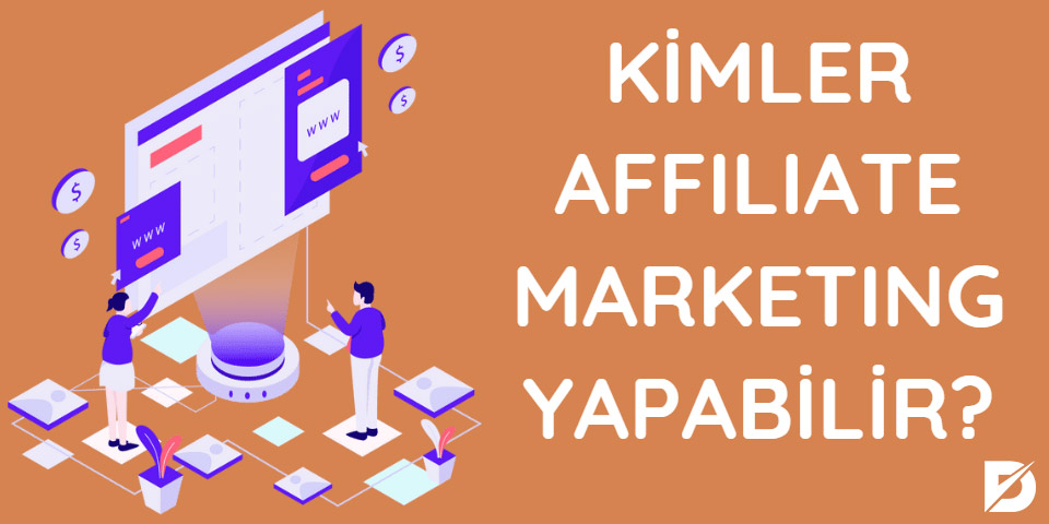 Herkes Affiliate Marketing Yapabilir mi?