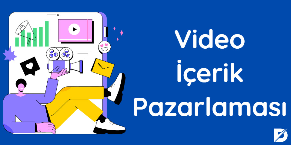 video içerik pazarlaması