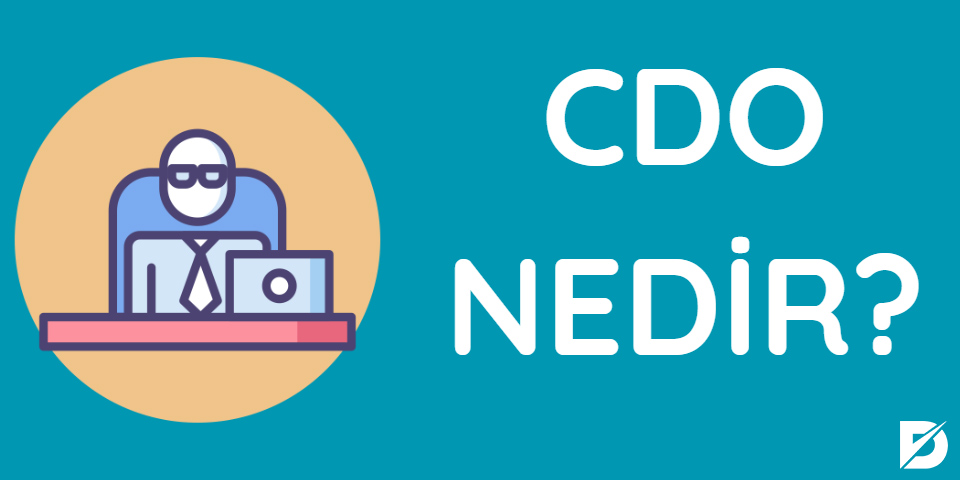 cdo nedir? cdo nasıl seçilir?