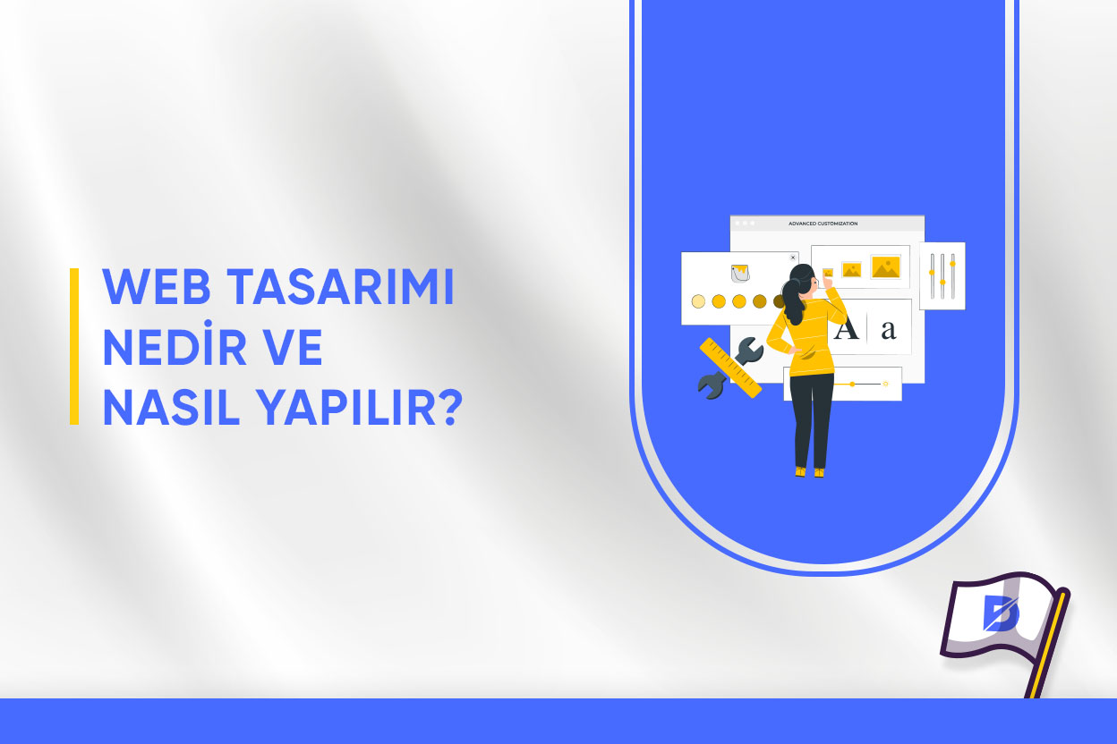 Web Tasarımı Nedir ve Nasıl Yapılır? 