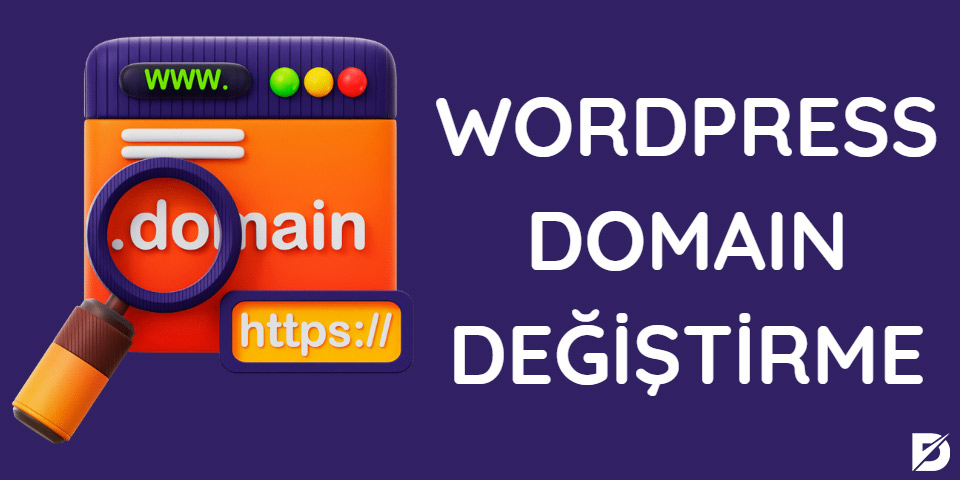 wordpress domain değiştirme nasıl yapılır