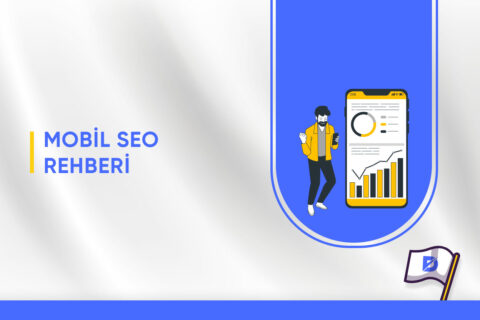 Mobil SEO Rehberi